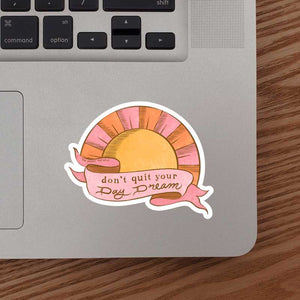 TPN-022 Don't Quit Your Day Dream Sticker